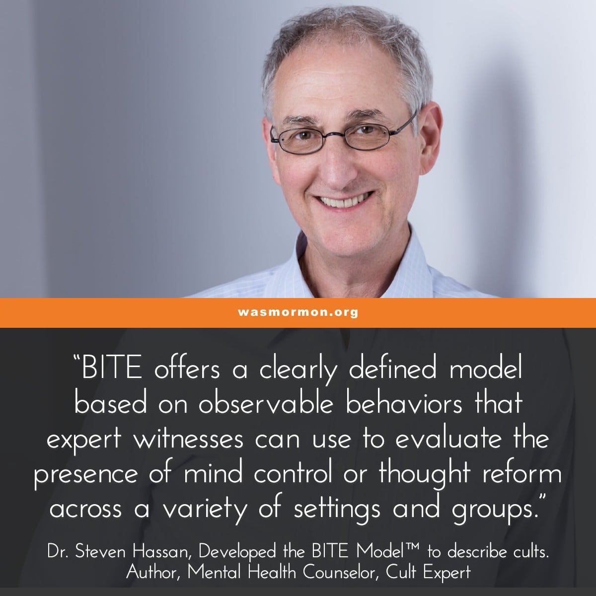 Cover image for The BITE Model to Cults from Dr Steven Hassan - wasmormon.org